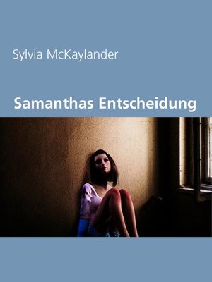 cover image of Samanthas Entscheidung
